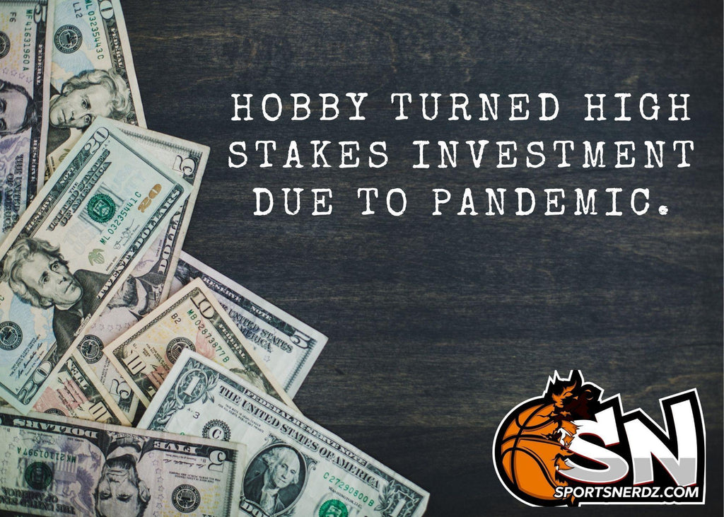 Hobby Turned High Stakes Investment Due To Pandemic